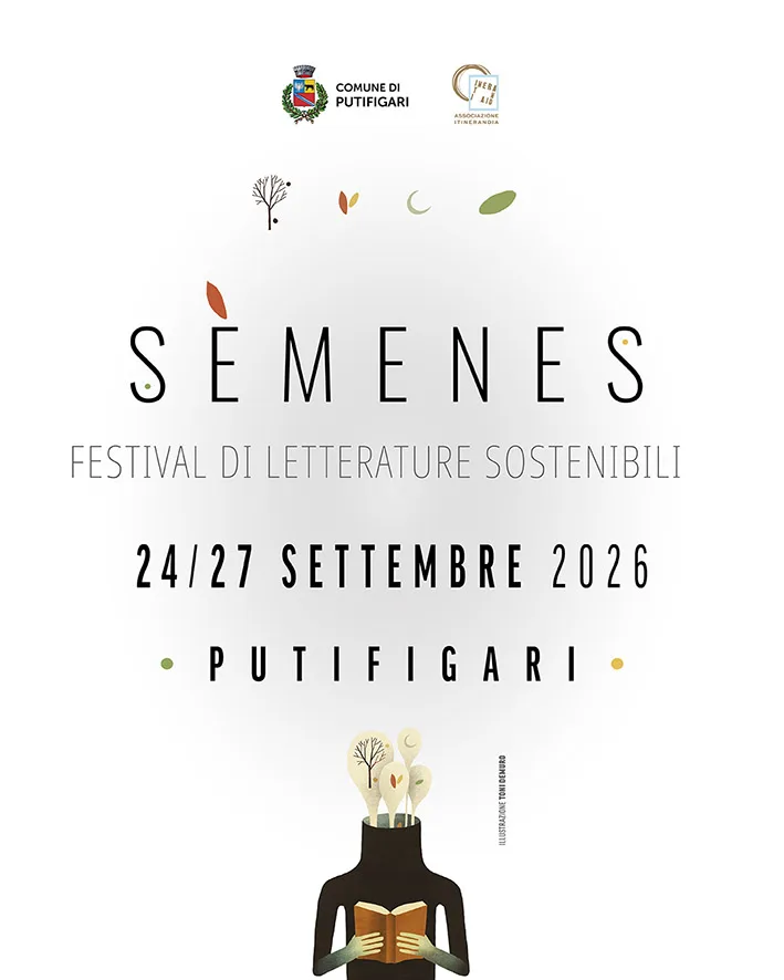A Putifigari torna Sèmenes, festival di cultura ambientale dal 24 al 27 settembre 2026: programma completo giorno per giorno A Putifigari torna Sèmenes, festival di cultura ambientale dal 24 al 27 settembre 2026: programma completo giorno per giorno