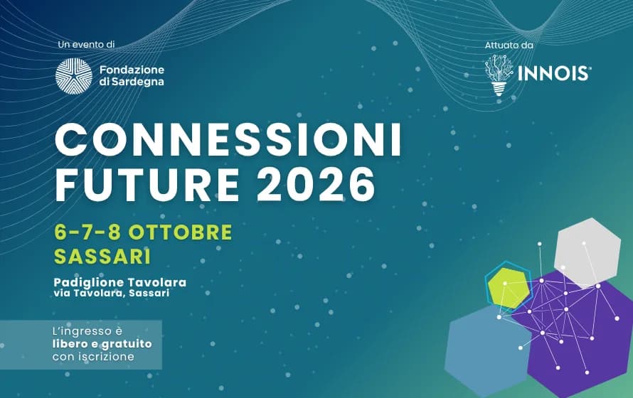 Connessioni Future 2026, dal 6 all’8 ottobre a Sassari la quarta edizione Connessioni Future 2026, dal 6 all’8 ottobre a Sassari la quarta edizione