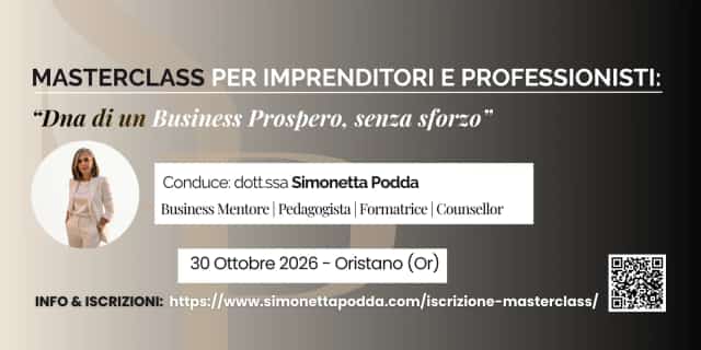 MASTERCLASS per Imprenditori: “Dna di un Business Prospero, senza sforzo". MASTERCLASS per Imprenditori: “Dna di un Business Prospero, senza sforzo".