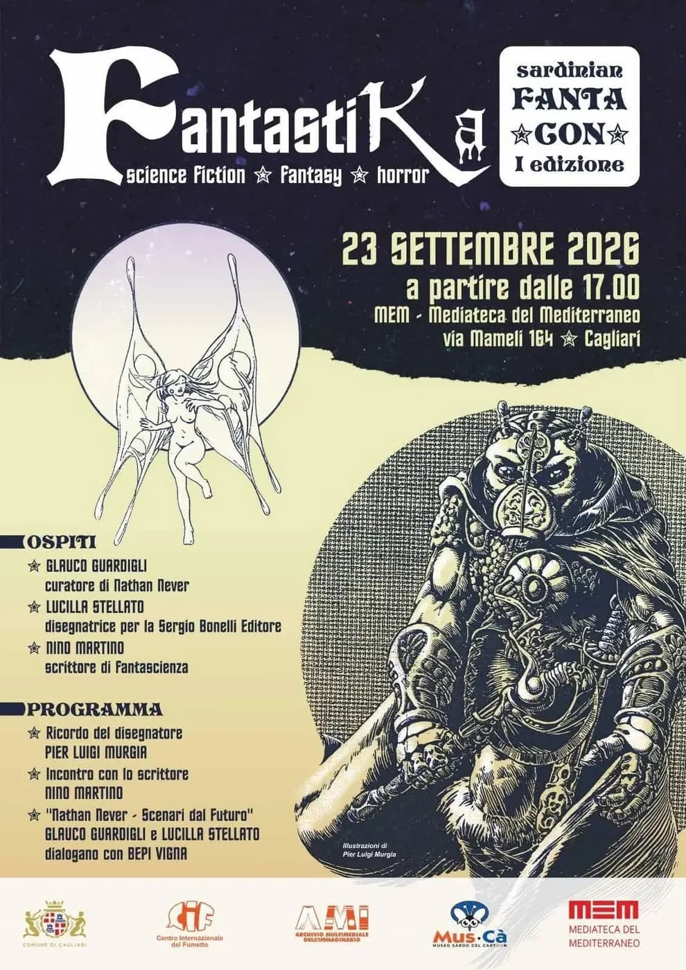 “FANTASTIKA” – Sardinian FANTACON Prima Edizione – Science Fiction, Horror e Fantasy alla MEM di Cagliari “FANTASTIKA” – Sardinian FANTACON Prima Edizione – Science Fiction, Horror e Fantasy alla MEM di Cagliari