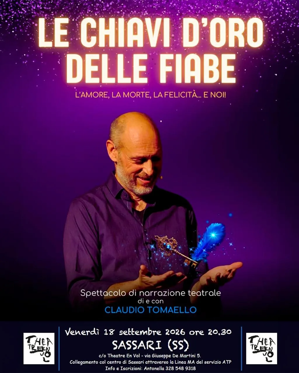 Le Chiavi d’Oro delle Fiabe. L’Amore, la Morte, la Felicità… e noi di Claudio Tomaello Le Chiavi d’Oro delle Fiabe. L’Amore, la Morte, la Felicità… e noi di Claudio Tomaello
